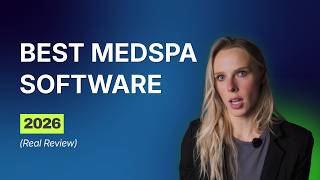 Best Software for Your Medical Spa in 2026