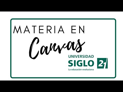 ✳ Tutorial Acceso a materia en Canvas - Universidad Siglo 21