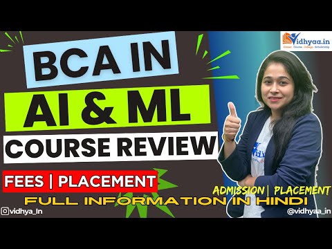 BCA IN AI & ML COURSE DETAILS IN HINDI 2025 |  SYLLABUS | FEES | ADMISSION | PLACEMENTS | BCA COURSE