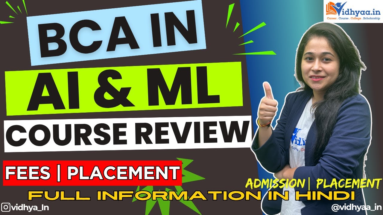 BCA IN AI & ML COURSE DETAILS IN HINDI REVIEW | SYLLABUS | FEES ...