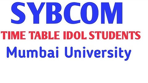 Sybcom Time table IDOL students Mumbai University