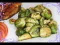 Coles De Bruselas Asadas \ Sauteed Brussel Sprousts