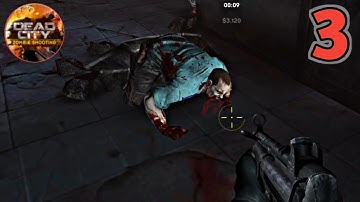 DEAD City : Zombie Shooting - Gameplay Walkthrough Part - 3 ( Android / iOS ) 4K 60fps