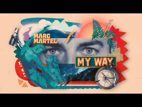 Marc Martel -"MY WAY" Official Music Video in Collaboration w/ Dean Riley Art