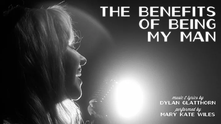 The Benefits of Being My Man - Mary Kate Wiles | D...