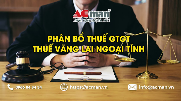 Khai thueế tncn vãng lai và nộp như thế nào