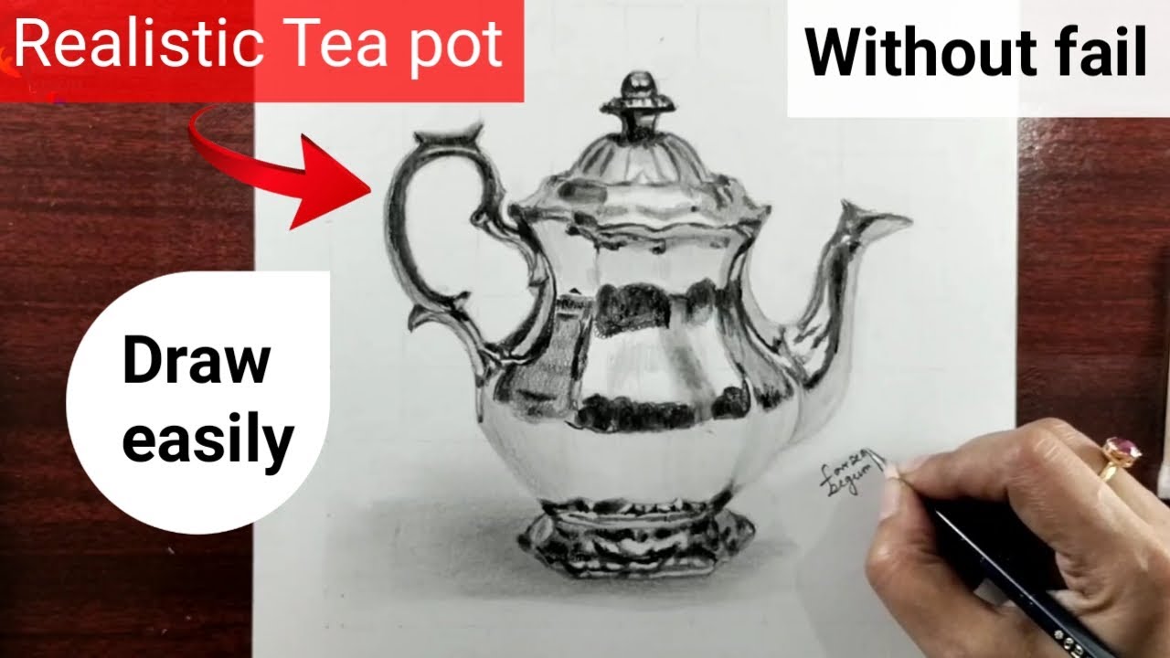 How to Draw realistic Tea Pot | Realistic Still Life Drawing with ...