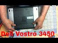 Dell Vostro 3450 Laptop Power Port, Hard Drive or any Repair Needed.