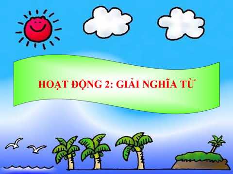 Lớp 3 - Tuần 10 - Tiếng Việt - Quê hương - Thư gửi Bà