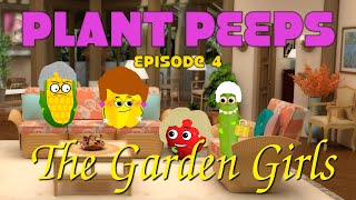 Garden Girls 🌱 Plant Peeps + Golden Girls  = a Parody Episode of Laughs!
