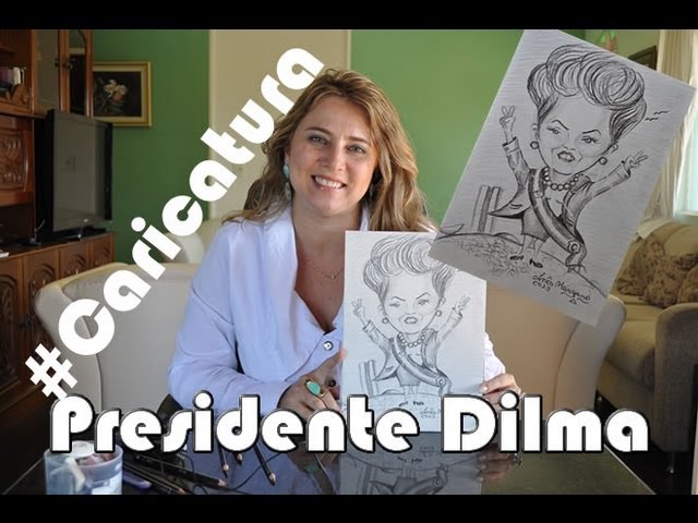 APRENDER A DESENHAR CARICATURA - DILMA ROUSSEFF