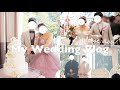 〔vlog〕私たちの結婚式当日の様子⛪️🤍|前撮り、挙式、披露宴、2次会まで密着🎬|こだわりが詰まったウェディング🕊️|