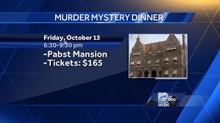 Pabst Mansion hosting Murder Mystery Dinner next Friday the 13th