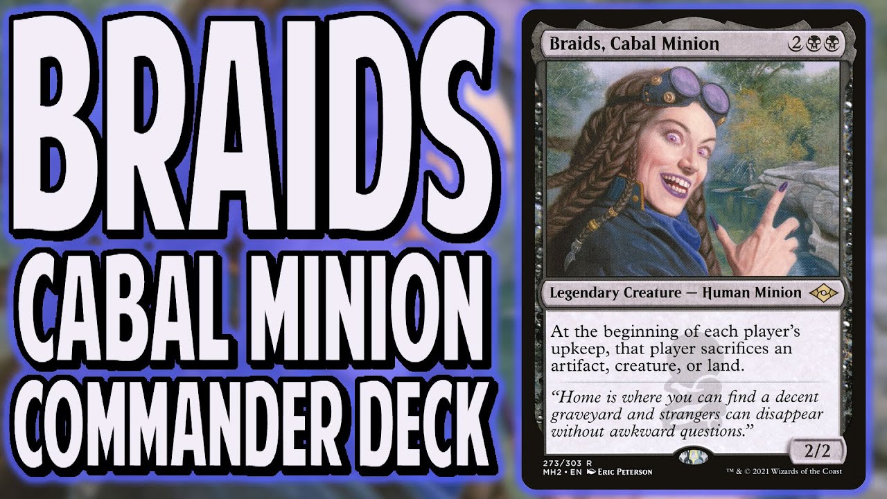 Braids, Cabal Minion Commander Deck - YouTube