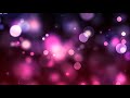VIOLETT PURPLE PINK ROUND  BOKEH PARTICLES | Relaxing Screensaver