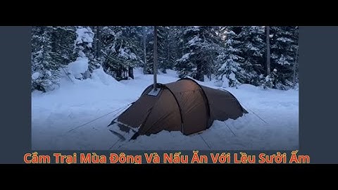 Một Mình Cắm Trại Trong Trời Tuyết | Bữa Ăn Ấm Áp Giữa Giá Lạnh Cô Đơn