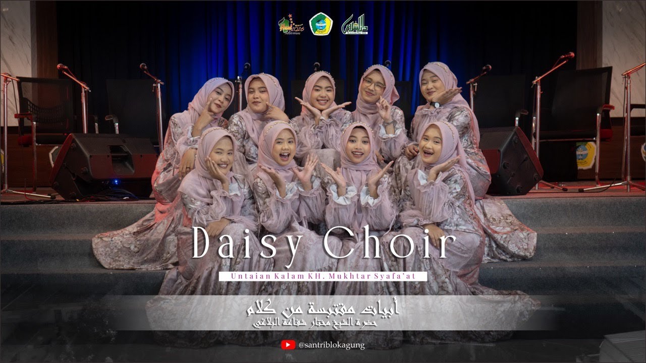 Persembahan Nasyid Daisy Choir | Untaian Kalam KH. Mukhtar Syafa'at | Ponpes Darussalam Blokagung