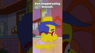 Bart Stopped Eating Broccoli😳