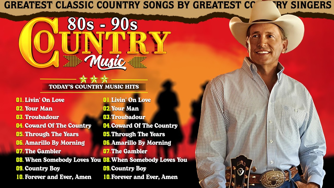 George Strait, Alan Jackson, Kenny Rogers, Don Williams - Best Old Country Songs 2026