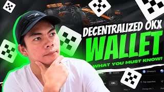 Part 1 Okx Wallet Decentralized App - What You Must Know