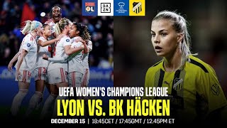Lyon vs. BK Häcken | Match en intégralité de la 6e journée de l'UEFA Women's Champions League