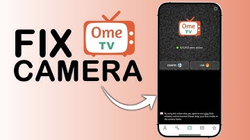 How to Fix OmeTV Camera Not Working on Iphone IOS - Easy guide