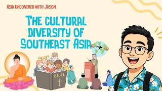 The Fascinating Reason Southeast Asia Is So Diverse