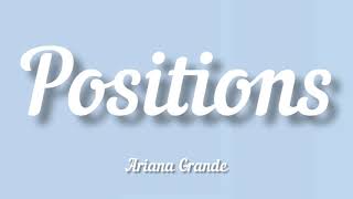 Ariana Grande - Positions (lyrics)