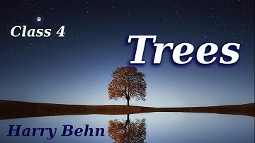 Trees by Harry Behn  Poem recitation for kids , Class 4| English poem @AnuArjun