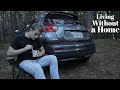 I'm Living Without A Home (Living In My Car)