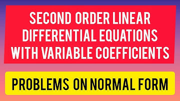 #normalform    second odrer linear differential equations problems on normal form