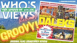 WHO'S VIEWS THE SOUND OF WHOSIC: DR WHO & THE DALEKS/DALEKS INVASION EARTH 2150 OST - DOCTOR WHO