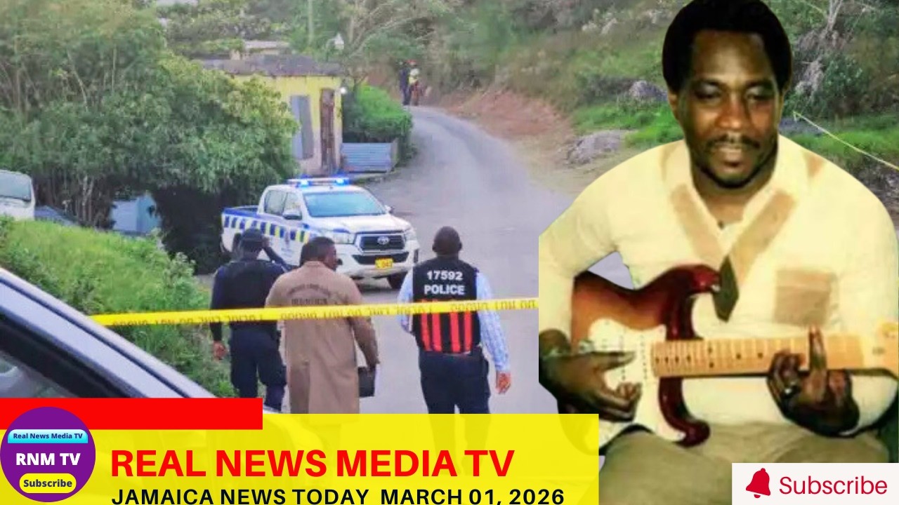 Jamaica News Today March 01, 2026 /Real News Media TV
