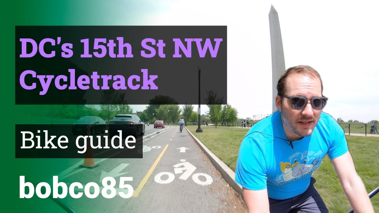 DC's 15th St NW Cycletrack Guide