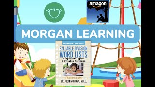 Syllable Division Word Lists (by Phonics, Type, & Pattern)
