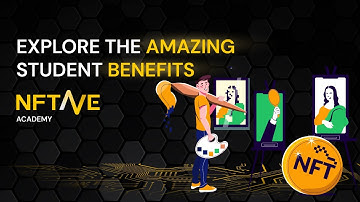 Join the NFT Revolution: Enroll and Explore the Amazing Student Benefits of NFTAVE Academy!