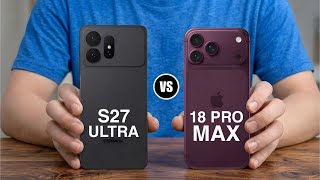 Samsung Galaxy S27 Ultra vs iPhone 17 Pro Max