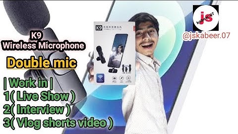 K9 Wireless Microphone🎙️ mic for YouTube live streaming, podcast, interview etc. ki methodology🎙️🎤