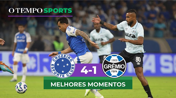CRUZEIRO 4 X 1 GRÊMIO - Veja os MELHORES MOMENTOS da partida