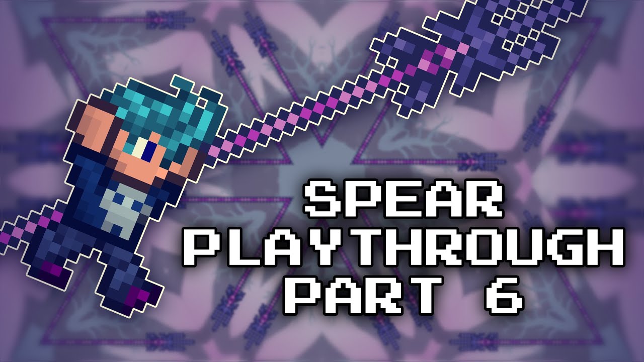 Terraria Spear Playthrough // Episode 6 YouTube