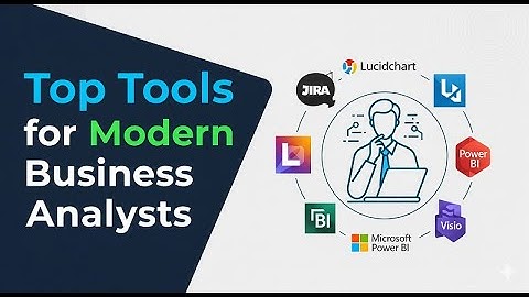 Top Tools for Modern Business Analysts (Must-Have BA Software for Efficiency) @bacareers.in