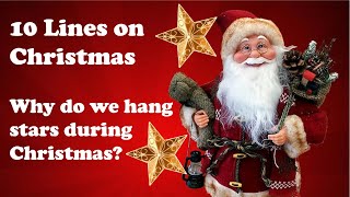 10 Lines On Christmas | Why Do We Hang Stars During Christmas? | Essay On Christmas | Christmas Day