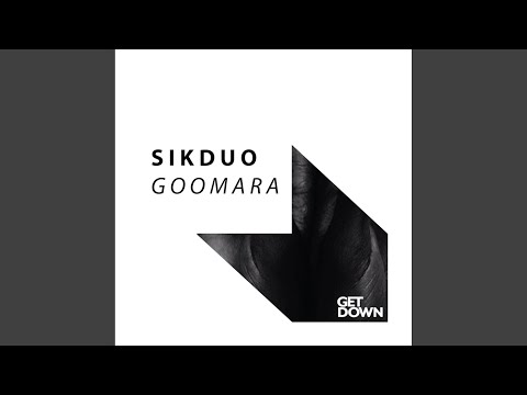 Goomara Original Mix