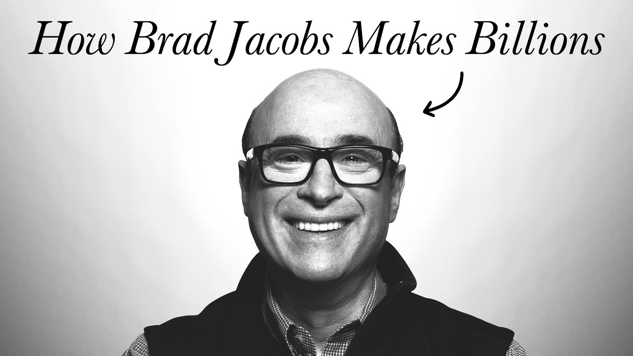 How To Make A Few MORE Billion Dollars: Brad Jacobs