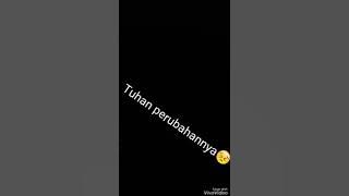 TUHAN PERUBAHANNYA(STATUS WA)