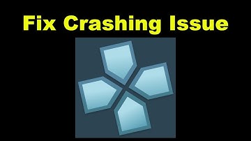 ✅How to Fix PPSSPP Keeps Crashing Problem on Android ✅
