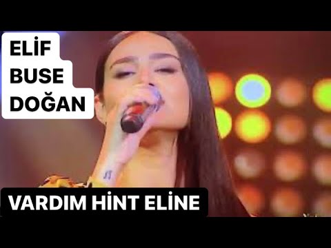 Elif Buse doğan Vardım hint eline