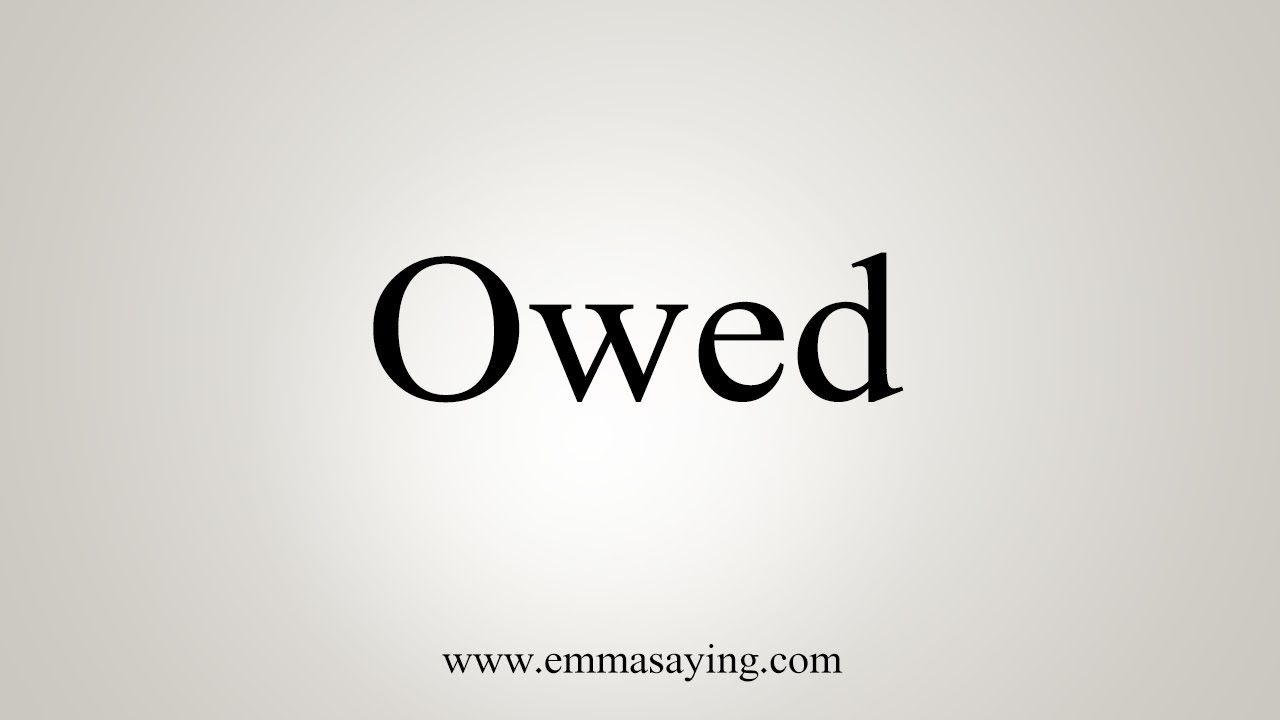 how-to-say-owed-youtube