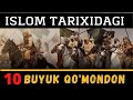 ISLOM TARIXIDAGI 10 BUYUK QO'MONDON