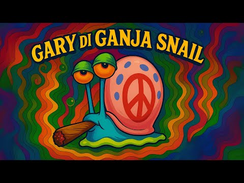 GARY DI GANJA SNAIL GANJABOB Reggae Dub Parody By Jar